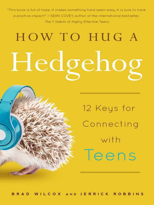 Title details for How to Hug a Hedgehog by Brad Wilcox - Available